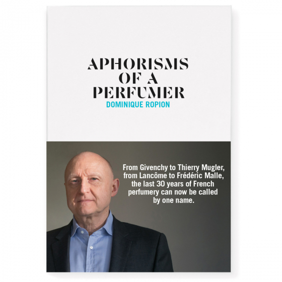Aphorisms of a Perfumer- Dominique Ropion i gruppen Doft / Böcker/Tidskrift hos COW parfymeri AB (bok-3)