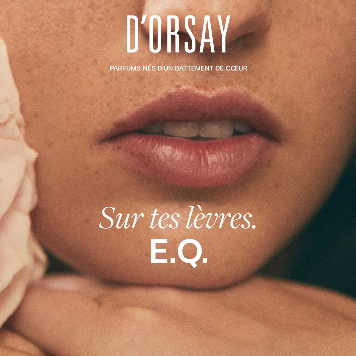 E.Q. Sur tes lèvres – Maison D'Orsay